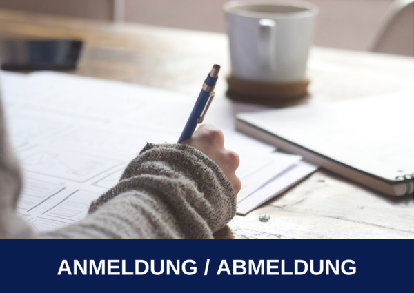 Anmeldung /Abmeldung